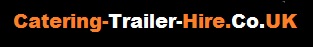 Catering Trailer Hire
